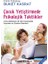 Çocuk Yetiştirmede Psikolojik Taktikler 1