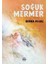 Soğuk Mermer 1