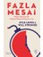 Fazla Mesai - Neden Daha Kısa Bir Çalışma Haftasına Ihtiyacımız Var 1