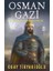 Osman Gazi 1