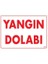 Yangın Dolabı Uyarı Levhası 25X35 KOD:889 1