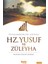 Hz. Yusuf ve Züleyha 1