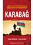 Kürekçay Anlaşmasından Şuşa Beyanamesine Karabağ 1