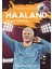 Futbolun Yıldızları Haaland 1