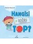 Hangisi Doğru Top? 1
