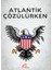 Atlantik Çözülürken 1