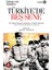 Türkiye'de Beş Sene / Bir Alman Paşasının Çanakkale ve Filistin Hatıraları 1