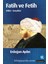 Fatih ve Fetih Mitler ve Gerçekler 1