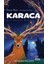 Karaca / Bir Geyik Masalı 1