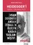 Heidegger’i Nasıl Okumalıyız? 1
