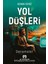 Yol Düşleri Denemeler 1