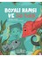 Boyalı Hamsi ve Süs Balığı 1