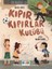 Kıpır Kıpırlar Kulübü 1