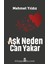 Aşk Neden Can Yakar 1