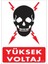 Yüksek Voltaj Uyarı Levhası 25X35 KOD:1100 1