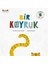 Bir Kuyruk 1