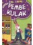 Pembe Kulak / Mini Masallar 1