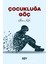 Çocukluğa Göç 1