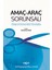 Amaç Araç Sorunsalı Türkiye’nin Küresel Aktör Olma Iddiası 1
