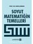 Soyut Matematiğin Temelleri 1