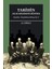 Tarihin Alacakaranlığında Meşahir-I Meçhuleden Birkaç Zat-2 1