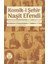 Komik-I Şehir Naşit Efendi Nusret Safa Coşkun’un Kaleminden Naşit Efendi’nin Hayatı 1