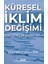 Küresel Iklim Değişimi -Tehditler ve Çözümler 1