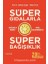 Süper Gıdalarla Süper Bağışıklık 1