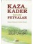 Kaza ve Kader ile Ilgili Fetvalar (Çanta Boy) 1