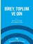 Birey, Toplum ve Din 1