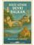 Sekiz Günde Devri Balkan 1