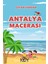 Antalya Macerası 1