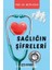 Sağlığın Şifreleri 1