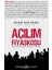 Açılım Fiyaskosu Açılım Politikası Üzerine Eleştiriler ve Öneriler 1