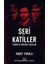 Seri Katiller: Tarihin En Korkunç Suçluları 1