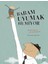 Babam Uyumak Bilmiyor 1