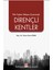 Risk Azaltma Yaklaşımı Çerçevesinde Dirençli Kentler 1