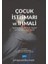 Çocuk Istismarı ve Ihtimali Tanımlar, Belirtiler, Tedavi ve Önleme Stratejileri 1