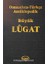 Osmalıca Türkçe Ansiklopedik Büyük Lugat 1