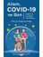 Ailem Covid-19 ve Ben / Aileler ve Çocuklar Için Kılavuz 1