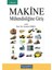 Makine Mühendisliğine Giriş 1