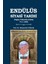 Endülüs Siyasi Tarihi (Doğuş-Yükseliş-Çöküş 711-1492) 1