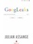 Googleaks Google Wikileaks Çatışması 1