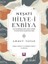 Hilye-I Enbiya (Peygamberlerin Suretlerini Tasvir Eden Manzum Eser Osmantürkçesi ve Günümüz Türkçesi Ile Birlikte) 1