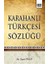 Karahanlı Türkçesi Sözlüğü 1