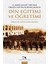 Iı. Abdülhamit Dönemi Örgün Eğitim Kurumlarında Din Eğitimi ve Öğretimi 1
