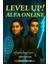 Level Up! Alfa Online Efsane Başlıyor... 1