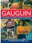 Gauguin 500 Görsel Eşliğinde Yaşamı ve Eserleri 1