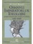 Osmanlı Imparatorluk Ideolojisi Klasik Dönemde Din, Toplum ve Kültür 1451-1603 1