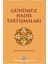 Günümüz Hadis Tartışmaları 1